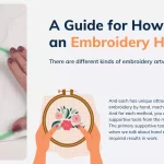 A Guide for How to Use an Embroidery Hoop
