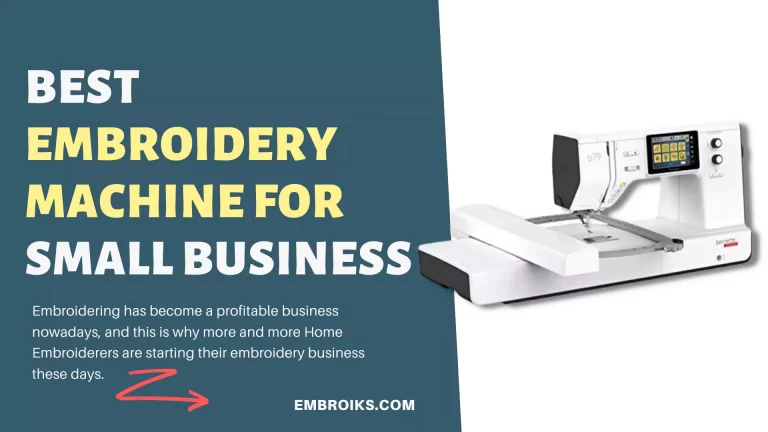5 Best Embroidery Machines for Small Business in 2022 – Unbiased Reviews