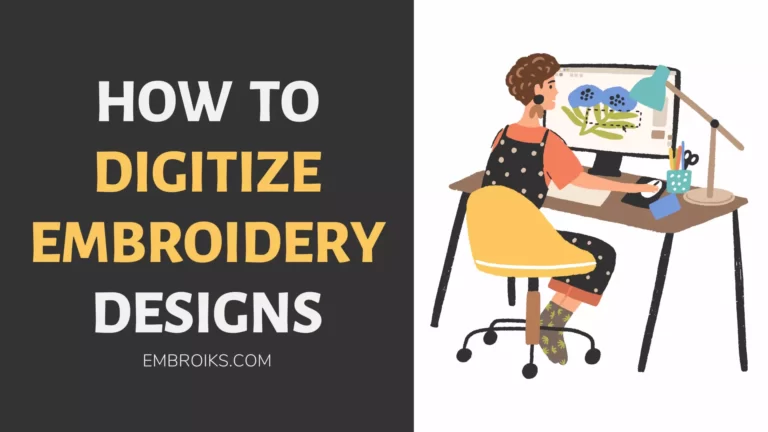 How to Digitize Embroidery Designs