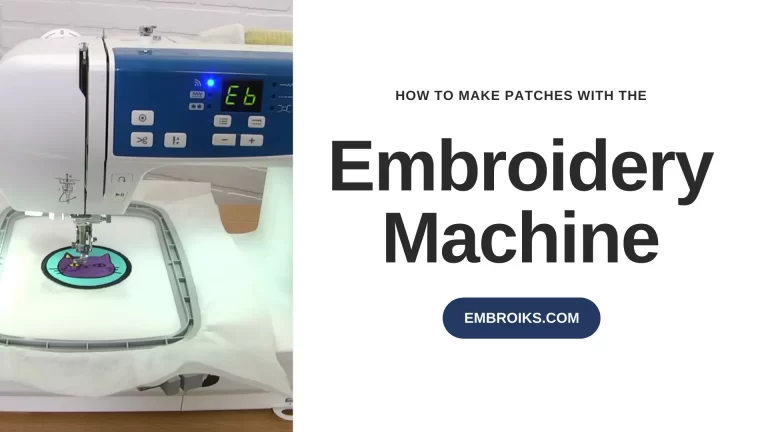 How to Make Patches with the Embroidery Machine