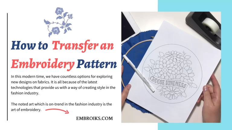How to Transfer an Embroidery Pattern